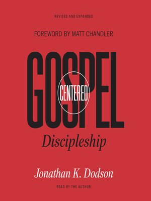 cover image of Gospel-Centered Discipleship